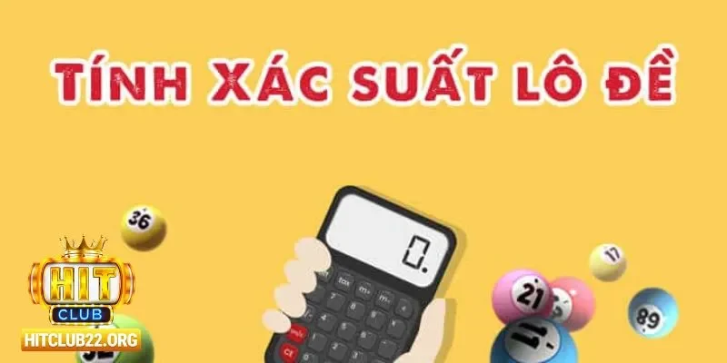 Cách Tính Xác Suất Lô Đề - Góc Nhìn Mới Phân Tích Số Liệu Cách tính xác suất lô đề dựa trên dữ liệu tại Hitclub