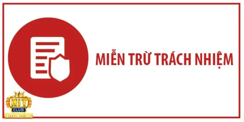 Miễn trừ trách nhiệm Miễn trừ trách nhiệm là gì?