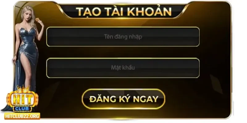 Đăng ký Hitclub Những điểm nổi bật của đăng ký hitclub